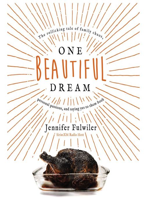 Title details for One Beautiful Dream by Jennifer Fulwiler - Available
